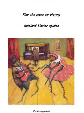 Alex Davidof & Laura Nik. „Spielend Klavier spielen“